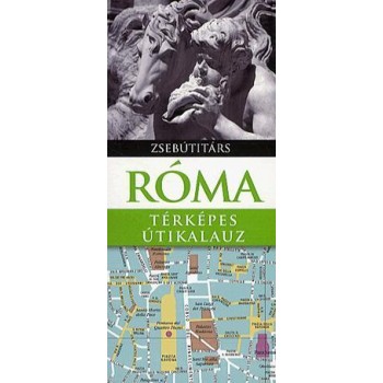 RÓMA - TÉRKÉPES ÚTIKALAUZ (ÚJ!) (2012)