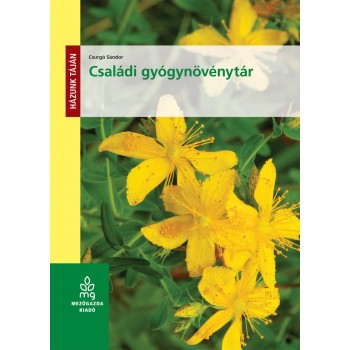 CSALÁDI GYÓGYNÖVÉNYTÁR (2012)