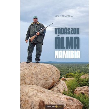 VADÁSZOK ÁLMA NAMÍBIA (2012)