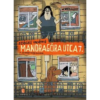 MANDRAGÓRA UTCA 7. (2012)