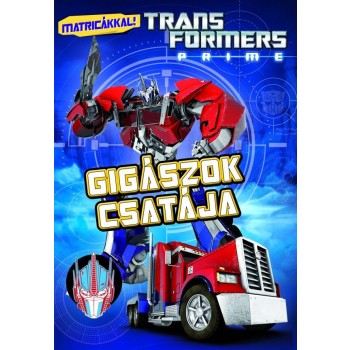 TRANSFORMERS PRIME - GIGÁSZOK CSATÁJA (2012)