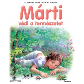 MÁRTI VÉDI A TERMÉSZETET (2011)