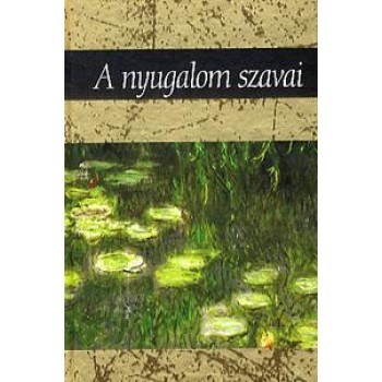 A NYUGALOM SZAVAI (2012)