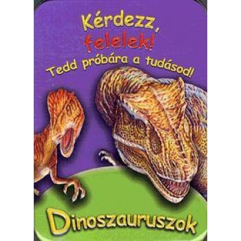 DINOSZAURUSZOK - KÉRDEZZ, FELELEK! 40DB KÁRTYA (2012)