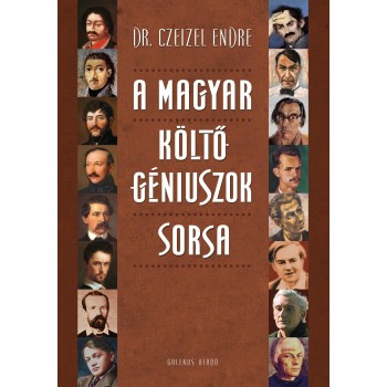 A MAGYAR KÖLTŐGÉNIUSZOK SORSA (2012)
