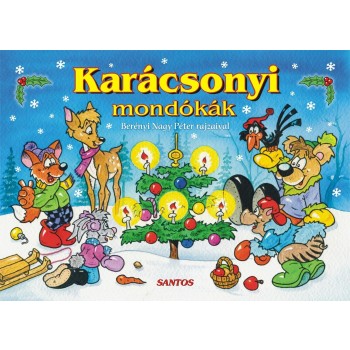 KARÁCSONYI MONDÓKÁK - BERÉNYI NAGY PÉTER RAJZAIVAL (2012)