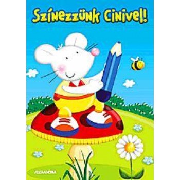 SZÍNEZZÜNK CINIVEL! (2012)