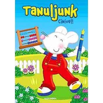 TANULJUNK CINIVEL! (2012)
