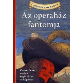 AZ OPERAHÁZ FANTOMJA - KLASSZIKUSOK KÖNNYEDÉN (2012)