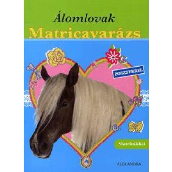 ÁLOMLOVAK MATRICAVARÁZS /KÉK/ (2012)