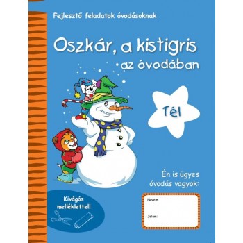 OSZKÁR, A KISTIGRIS AZ ÓVODÁBAN - TÉL (2012)