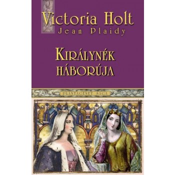 KIRÁLYNÉK HÁBORÚJA - PLANTAGENET SAGA 5. (2012)