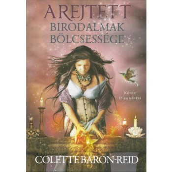 A REJTETT BIRODALMAK BÖLCSESSÉGE - KÖNYV ÉS 44 KÁRTYA (2012)