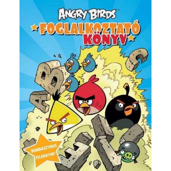 ANGRY BIRDS - FOGLALKOZTATÓKÖNYV (2012)
