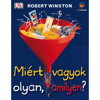 MIÉRT VAGYOK OLYAN, AMILYEN? (2012)