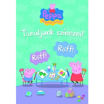 TANULJUNK SZÍNEZNI! (PEPPA MALAC) (2012)
