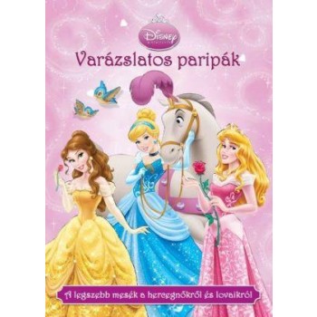VARÁZSLATOS PARIPÁK - DISNEY HERCEGNŐK (2012)