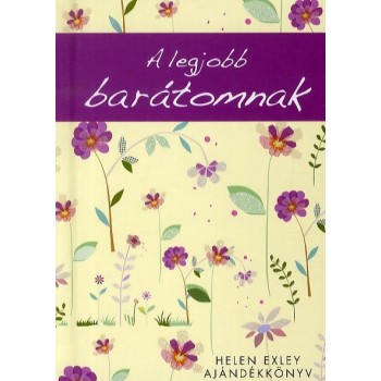 A LEGJOBB BARÁTOMNAK (2012)