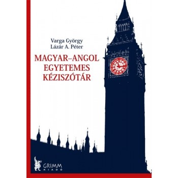 MAGYAR-ANGOL EGYETEMES KÉZISZÓTÁR (2012)