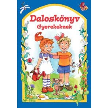 DALOSKÖNYV GYEREKEKNEK (2012)