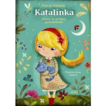 KATALINKA - DALOK ÉS JÁTÉKOK GYEREKEKNEK (2012)