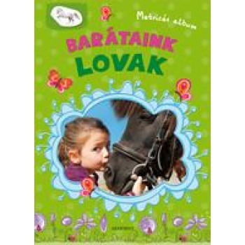 LOVAK - BARÁTAINK MATRICÁS ALBUM (2012)