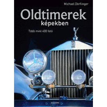 OLDTIMEREK KÉPEKBEN (2012)