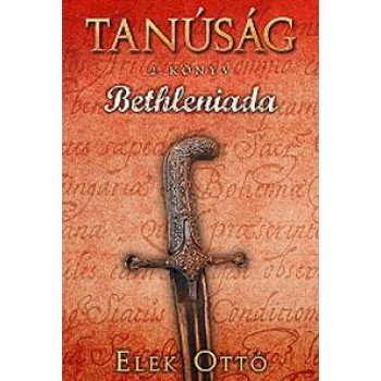 BETHLENIADA - TANÚSÁG 2. KÖNYV (2012)