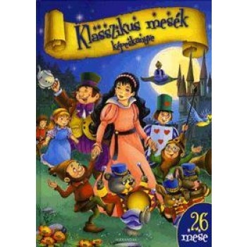 KLASSZIKUS MESÉK KÉPESKÖNYVE (2012)