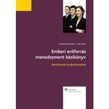 EMBERI ERŐFORRÁS MENEDZSMENT KÉZIKÖNYV (ÚJ) (2010)