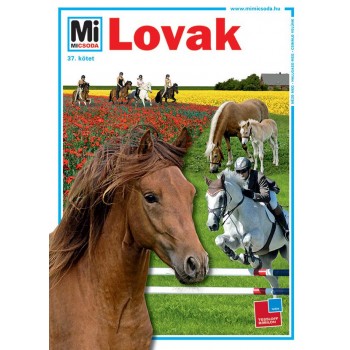 LOVAK - MI MICSODA 37. - ÚJ! (2013)