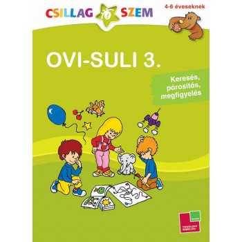 OVI-SULI 3. - KERESÉS, PÁROSÍTÁS, MEGFIGYELÉS - CSILLAGSZEM (2013)