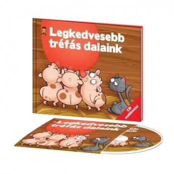 LEGKEDVESEBB TRÉFÁS DALAINK - KÖNYV + CD (2011)