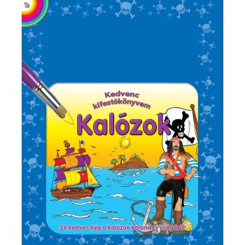 KALÓZOK - KEDVENC KIFESTŐKÖNYVEM (2013)