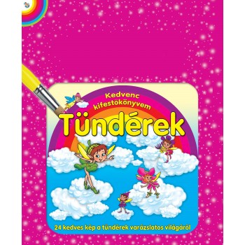 TÜNDÉREK - KEDVENC KIFESTŐKÖNYVEM (2013)