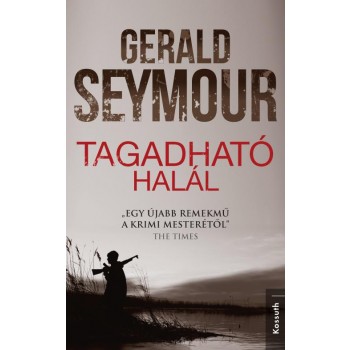 TAGADHATÓ HALÁL (2013)
