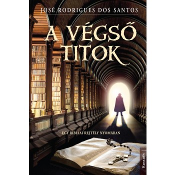 A VÉGSŐ TITOK - EGY BIBLIAI REJTÉLY NYOMÁBAN (2013)