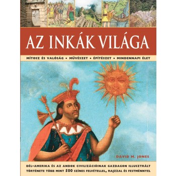 AZ INKÁK VILÁGA (2013)
