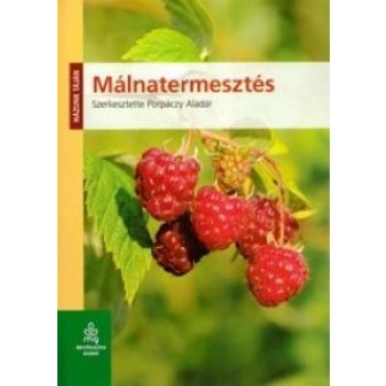 MÁLNATERMESZTÉS - HÁZUNK TÁJÁN (2013)