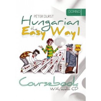 HUNGARIAN THE EASY WAY 1. - COURSEBOOK +CD (2012)