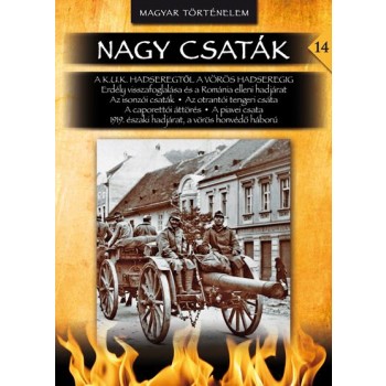 NAGY CSATÁK 14. - MAGYAR TÖRTÉNELEM (1916-1919) (2013)
