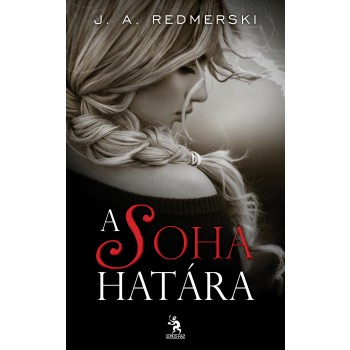A SOHA HATÁRA (2013)