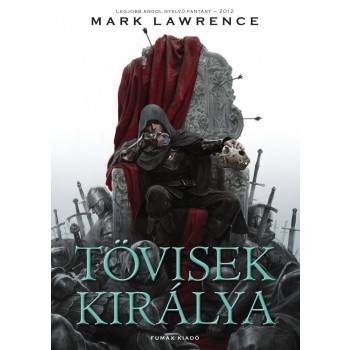 TÖVISEK KIRÁLYA - KÖTÖTT (2013)