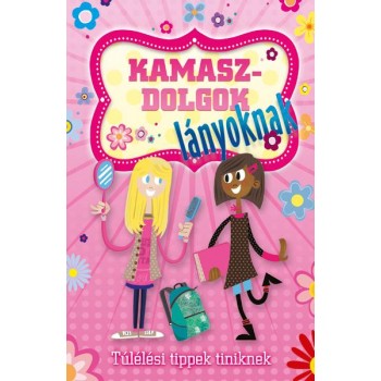 KAMASZDOLGOK - LÁNYOKNAK (2013)