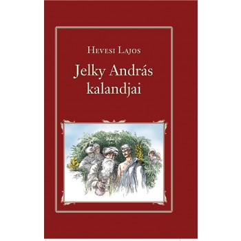 JELKY ANDRÁS KALANDJAI - NEMZETI KT. 13. (2013)