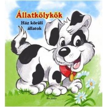 ÁLLATKÖLYKÖK - HÁZ KÖRÜLI ÁLLATOK (2013)