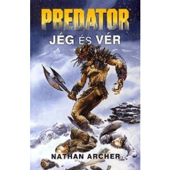 PREDATOR - JÉG ÉS VÉR (2013)