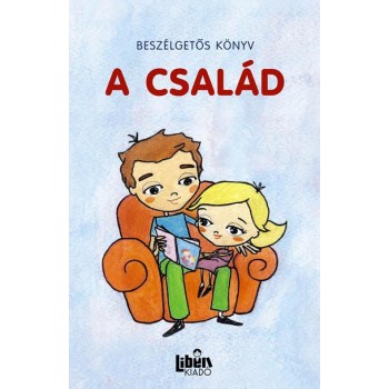 A CSALÁD - BESZÉLGETŐS KÖNYV (2013)