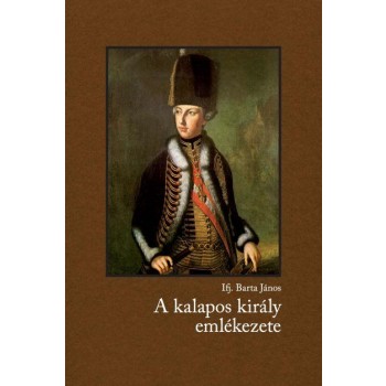 A KALAPOS KIRÁLY EMLÉKEZETE (2012)