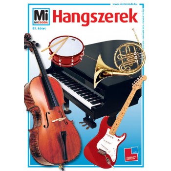 HANGSZEREK - MI MICSODA 81. - ÚJ! (2013)